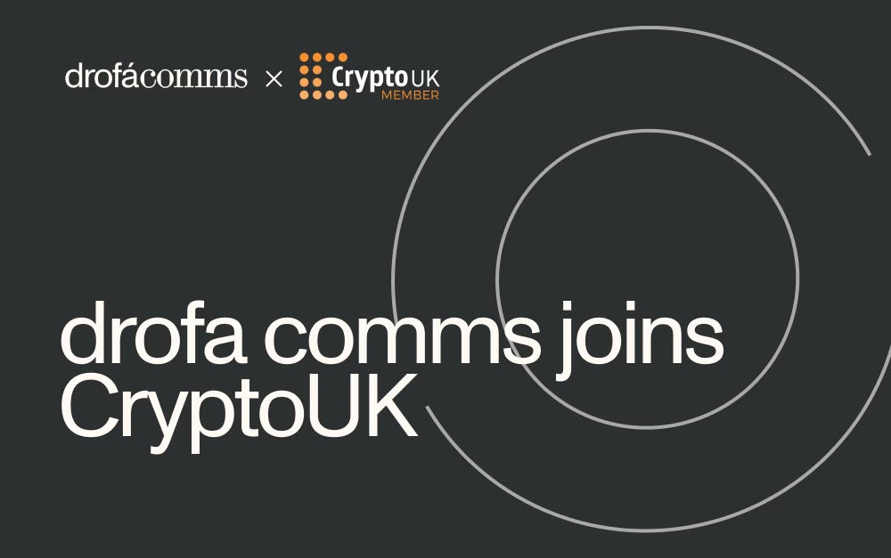 Drofa Comms Joins CryptoUK in a Strategic Fintech PR Partnership