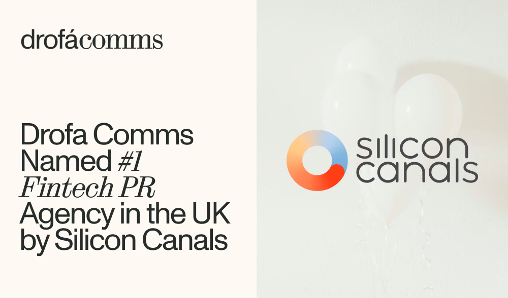 Silicon Canals ranking naming Drofa Comms the top fintech PR agency in the UK for 2025